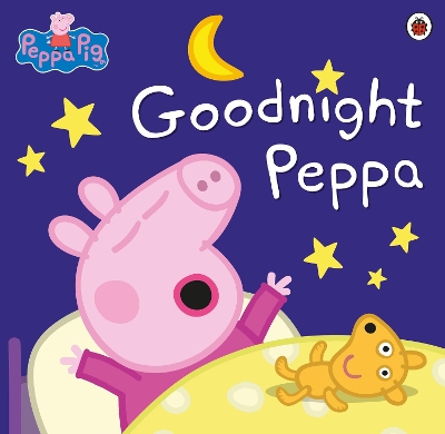 PEPPA PIG: GOODNIGHT PEPPA PAPERBACK / SOFTBACK - PEPPA PIG