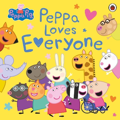 PEPPA PIG: PEPPA LOVES EVERYONE PICTURE BOOK - PEPPA PIG
