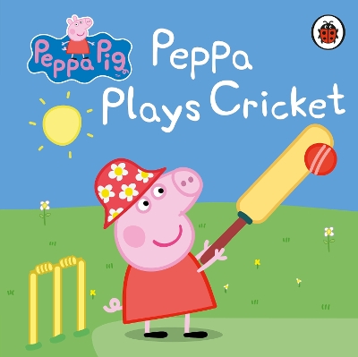 PEPPA PIG: PEPPA PLAYS CRICKET BOARD BOOK - PEPPA PIG