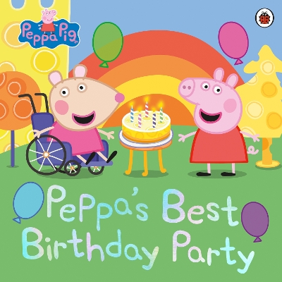 PEPPA PIG: PEPPAS BEST BIRTHDAY PARTY PAPERBACK / SOFTBACK -