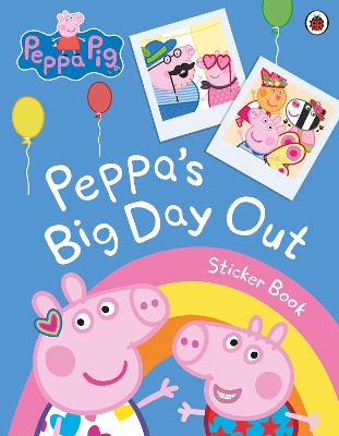 PEPPA PIG: PEPPAS BIG DAY OUT STICKER SCENES BOOK STICKER BO
