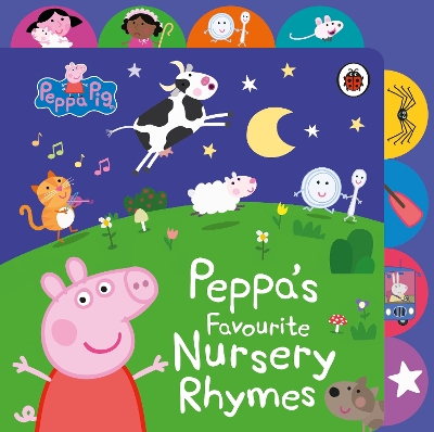 PEPPA PIG: PEPPA’S FAVOURITE NURSERY RHYMES : TABBED BOARD B