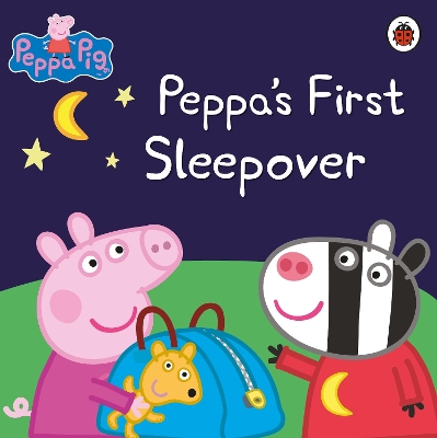 PEPPA PIG : PEPPAS FIRST SLEEPOVER PB - PEPPA PIG