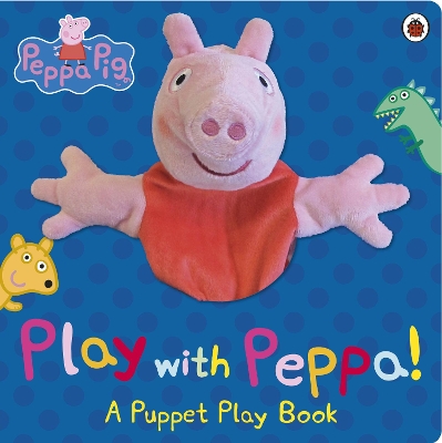 PEPPA PIG: PLAY WITH PEPPA HAND PUPPET BOOK NOVELTY BOOK - P