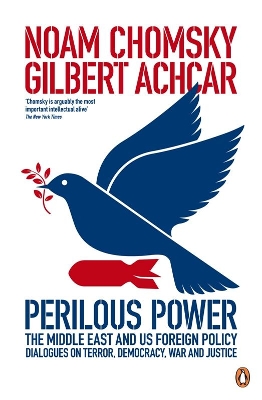 PERILOUS POWER THE MIDDLE EAST AND U.S. FOREIGN POLICY: DIAL