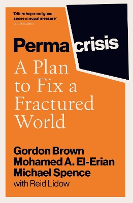 PERMACRISIS : A PLAN TO FIX A FRACTURED WORLD PB - GORDON BR