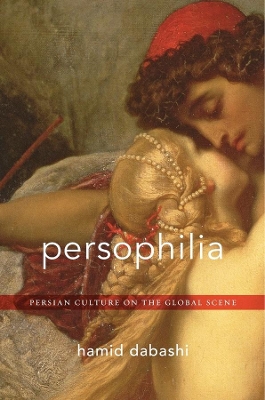 PERSOPHILIA PB - HAMID DABASHI