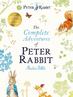 PETER RABBIT : THE COMPLETE ADVENTURES OF PETER RABBIT HC -