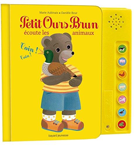 PETIT OURS BRUN ECOUTE LES ANIMAUX HC - DANIELE BOUR