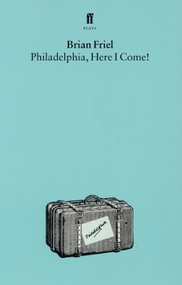 PHILADELPHIA-HERE-I-COME-PB-B-FORMAT-BRIAN-FRIEL.jpg PHILADELPHIA HERE I COME PB B FORMAT - BRIAN FRIEL