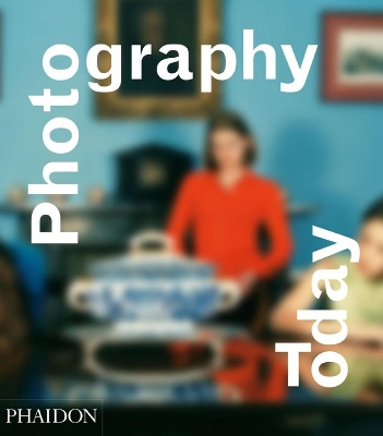 PHOTOGRAPHY TODAY : A HISTORY OF CONTEMPORARY PHOTOGRAPHY HC