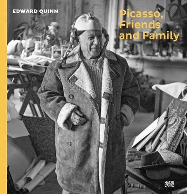 PICASSO FRIENDS AND FAMILY: PHOTOGRAPHS BY EDWARD QUINN HC -