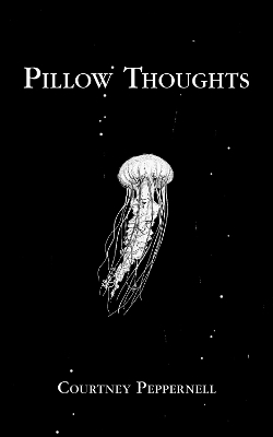 PILLOW THOUGHTS  PB - COURTNEY PEPPERNELL