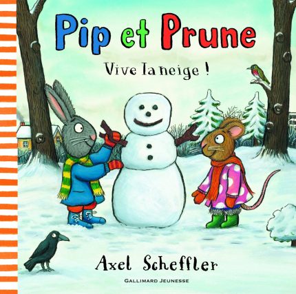 PIP ET PRUNE VIVE LA NEIGE !  HC - SCHEFFLER AXEL