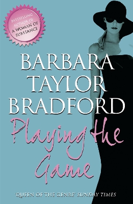 PLAYING THE GAME PB C FORMAT - BARBARA TAYLOR BRADFORD