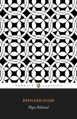 PLAYS POLITICAL  PB - DAN LAURENCE-GEORGE BERNARD SHAW