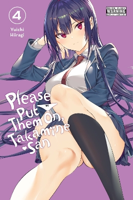 PLEASE PUT THEM ON TAKAMINE-SAN VOL. 4 - CHRISTIE KEIPHIL CH