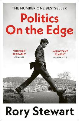POLITICS ON THE EDGE - RORY STEWART