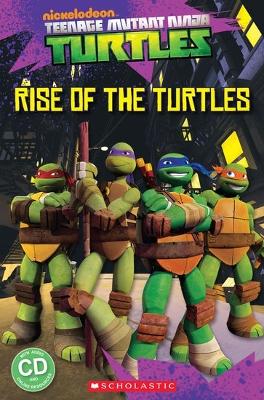 POPCORN ELT READERS 1: TEENAGE MUTANT NINJA TURTLES: RISE OF