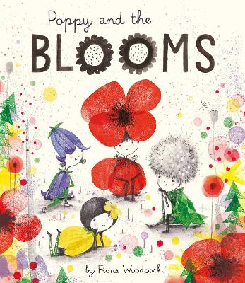POPPY AND THE BLOOMS  PB - FIONA WOODCOCK