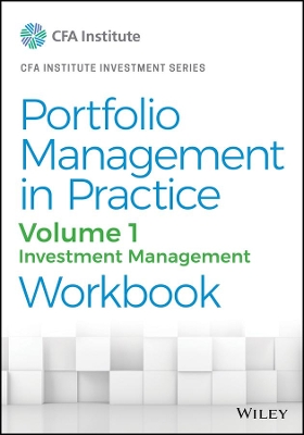 PORTFOLIO MANAGEMENT IN PRACTICE VOLUME1 :INVESTMENT MANAGEM