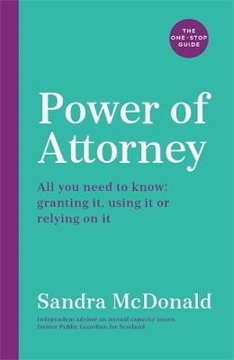 POWER OF ATTORNEY: THE ONE-STOP GUIDE TPB - SANDRA MCDONALD