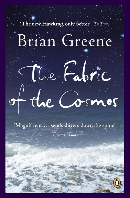 PP: PENGUIN PRESS SCIENCE THE FABRIC OF THE COSMOS PB - BRIA
