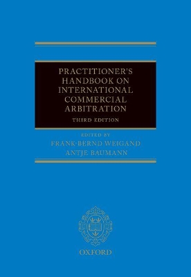 PRACTITIONERS HANDBOOK ON INTERNATIONAL COMMERCIAL ARBITRATI