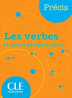 PRECIS LES VERBES ET LEURS PREPOSITIONS - ISABELLE CHOLLET-J