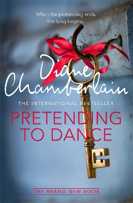 PRETENDING TO DANCE PB B - DIANE CHAMBERLAIN