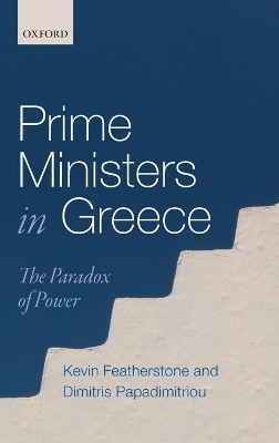 PRIME MINISTERS IN GREECE PB - KEVIN FEATHERSTONE-DIMITRIS P