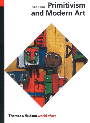 PRIMITIVISM AND MODERN ART PB - COLIN RHODES