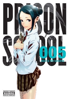 PRISON SCHOOL VOL. 5 - AKIRA HIRAMOTO