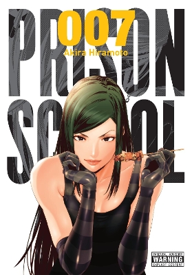 PRISON SCHOOL VOL. 7 - AKIRA HIRAMOTO