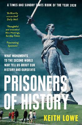 PRISONERS OF HISTORY - KEITH LOWE