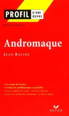 PROFIL DUNE OEUVRE : ANDROMAQUE POCHE - LOUIS PERGAUD