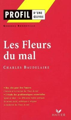 PROFIL DUNE OEUVRE LES FLEURS DU MAL BAUDELAIRE PB - CHARLES