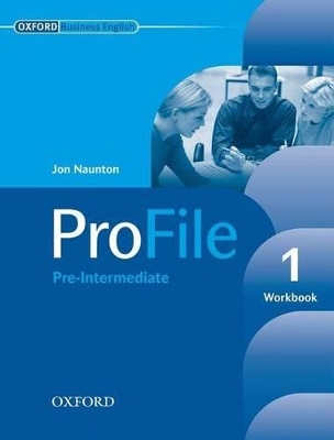 PROFILE 1 PRE-INTERMEDIATE WB (+ KEY) - JON NAUNTON