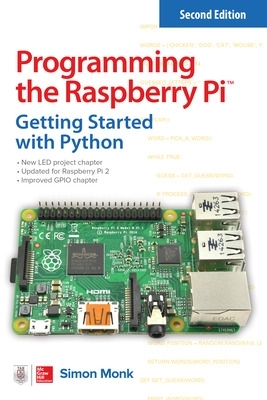 PROGRAMMING THE RASPBERRY PI : GETTING STARTED WITH PYTHON 2