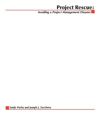 PROJECT RESCUE AVOIDING A PROJECT MANAGEMENT DISASTER 2ND ED