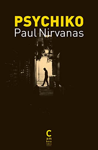 PSYCHIKO - PAUL NIRVANAS