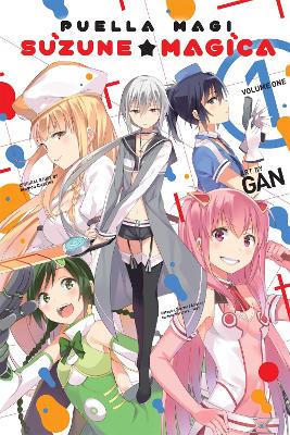 PUELLA MAGI SUZUNE MAGICA VOL. 1 - MAGICA QUARTETGAN