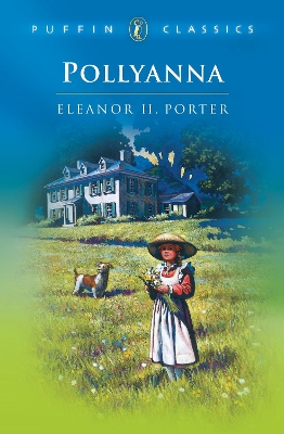 PUFFIN-CLASSICS-POLLYANNA-PB-A-FORMAT-ELEANOR-PORTER-NEI.jpg PUFFIN CLASSICS : POLLYANNA PB A FORMAT - ELEANOR PORTER-NEI