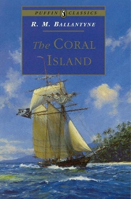 PUFFIN CLASSICS : THE CORAL ISLAND PB A FORMAT - R. BALLANTY