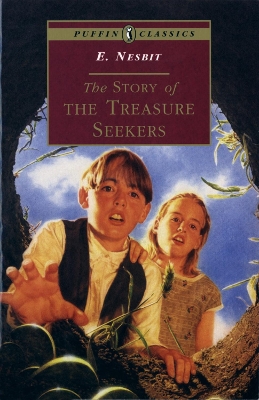 PUFFIN CLASSICS : THE STORY OF THE TREASURE SEEKERS PB A FOR
