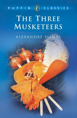 PUFFIN CLASSICS : THE THREE MUSKETEERS PB A FORMAT - ROBIN W