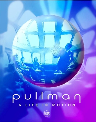 PULLMAN: A LIFE IN MOTION PB -