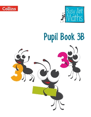 PUPIL BOOK 3B - JEANETTE MUMFORD-SANDRA ROBERTS-ELIZABETH JU