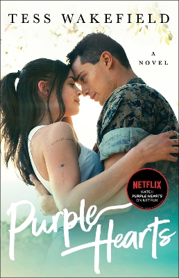 PURPLE HEARTS : A NOVEL - TESS WAKEFIELD