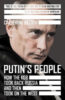 PUTINS PEOPLE TPB - CATHERINE BELTON